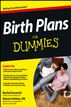 Birth Plans For Dummies