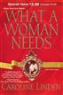 What A Woman Needs