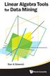 Linear Algebra Tools for Data Mining