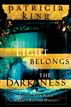 Light Belongs in the Darkness