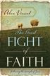 The Good Fight of Faith