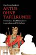 Artus ohne Tafelrunde
