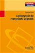 Einführung in die evangelische Dogmatik