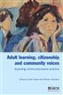 Adult Learning, Citizenship and Community Voices