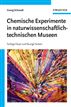 Chemische Experimente in naturwissenschaftlich-technischen Museen