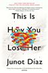 This Is How You Lose Her