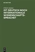 Ist Deutsch noch internationale Wissenschaftssprache?