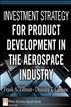 Investment Strategy for Product Development in the Aerospace Industry