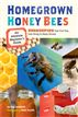 Homegrown Honey Bees