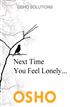 Next Time You Feel Lonely...