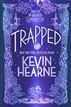 Trapped (The Iron Druid Chronicles, Book Five)