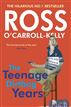 Ross O'Carroll-Kelly, The Teenage Dirtbag Years