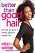 Better Than Good Hair