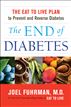 The End of Diabetes