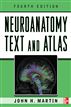 Neuroanatomy Text and Atlas
