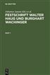 Festschrift Walter Haug und Burghart Wachinger