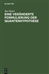 Eine veränderte Formulierung der Quantenhypothese