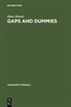 Gaps and Dummies