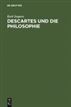 Descartes und die Philosophie