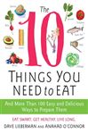The 10 Things You Need to Eat