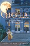 Cinderella and Other Tales by the Brothers Grimm