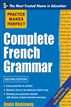 Practice Makes Perfect Complete French Grammar