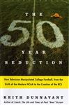 The Fifty-Year Seduction