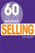 60 Second Solutions: Selling