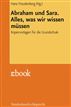 Abraham und Sara. Alles, was wir wissen müssen