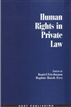 Human Rights in Private Law