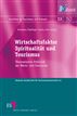 Wirtschaftsfaktor Spiritualität und Tourismus