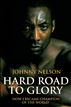 Hard Road to Glory