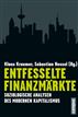 Entfesselte Finanzmärkte