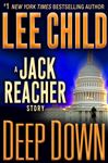 Deep Down: A Jack Reacher Story