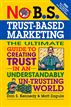 No B.S. Trust Based Marketing