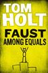 Faust Among Equals