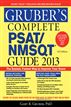 Gruber's Complete PSAT/NMSQT Guide 2013