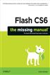 Flash CS6: The Missing Manual