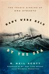 Many Were Held by the Sea