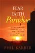 Fear and Faith in Paradise