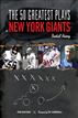 The 50 Greatest Plays in New York Giants Football History