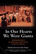 In Our Hearts We Were Giants
