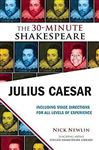 Julius Caesar: The 30-minute Shakespeare