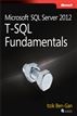 Microsoft® SQL Server® 2012 T-SQL Fundamentals