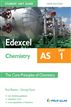 Edexcel AS Chemistry Student Unit Guide: Unit 1 The Core Principles of Chemistry