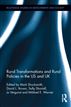Rural Transformations and Rural Policies in the US and UK