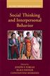 Social Thinking and Interpersonal Behavior