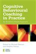 Cognitive Behavioural Coaching in Practice