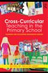 Cross-Curricular Teaching in the Primary School