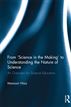 From ‘Science in the Making’ to Understanding the Nature of Science